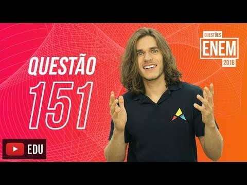 Thumbnail da aula: Enem 2018 | Proporção | Questão 151 (caderno amarelo)