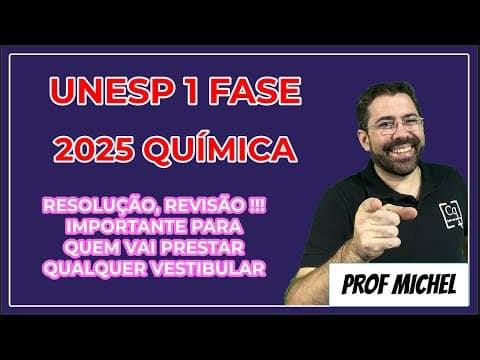 Thumbnail da aula: Química Unesp 1 fase completa