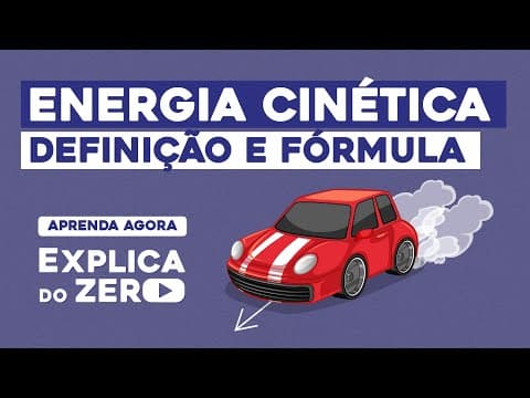Thumbnail da aula: ENERGIA CINÉTICA: definição e fórmula | Física | Explica do Zero | Prof. Leonardo Neves Meirelles
