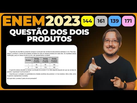 Thumbnail da aula: ENEM 2023 || Sequencia || O gerente de uma fábrica pretende comparar a evolução das vendas de dois