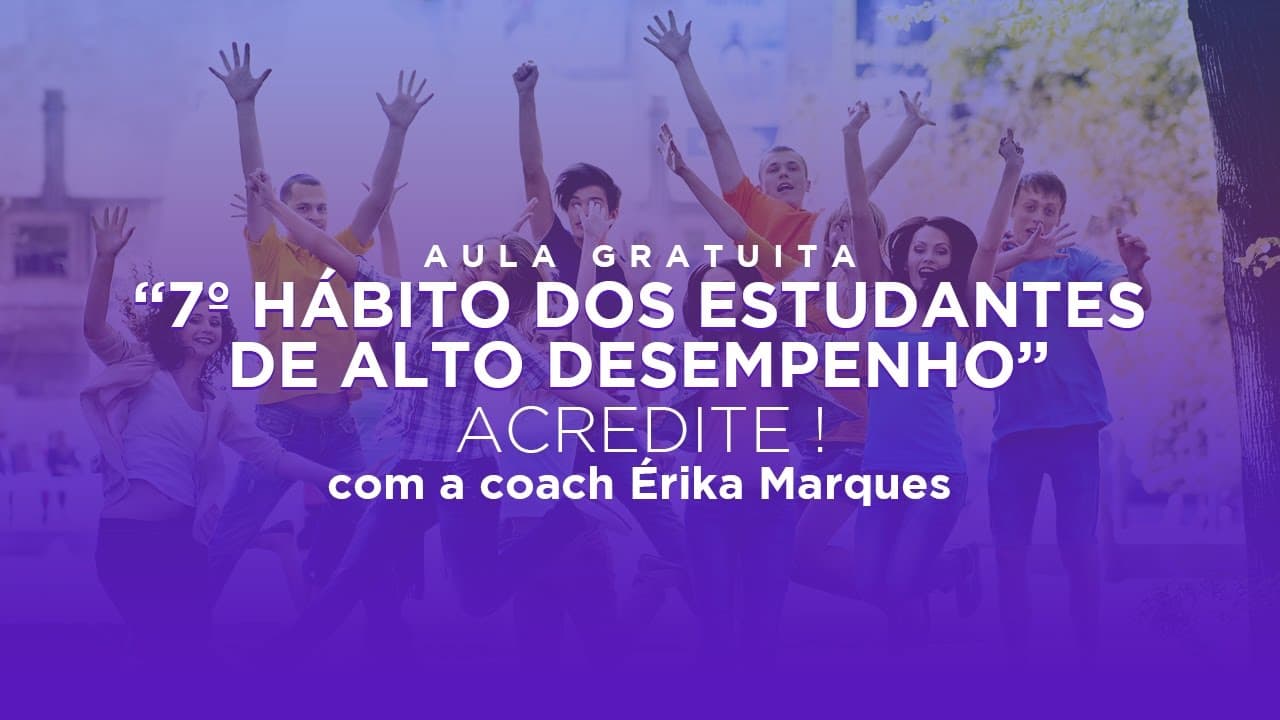 Thumbnail: 7 hábitos dos estudantes de alto desempenho || 7º hábito - Acredite