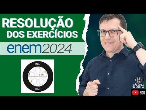 Thumbnail da aula: ENEM 2024 RESOLUÇÃO dos EXERCÍCIOS – (QUESTÃO 113 Caderno VERDE) Nos automóveis, é importante garant
