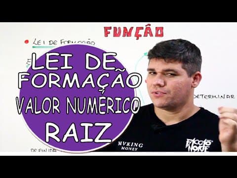 Thumbnail da aula: FUNÇÃO 03: LEI DE FORMAÇÃO, VALOR NUMÉRICO E RAIZ