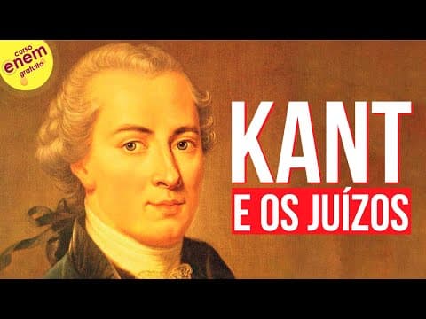 Thumbnail da aula: KANT E OS JUÍZOS | Resumo de Filosofia para o Enem