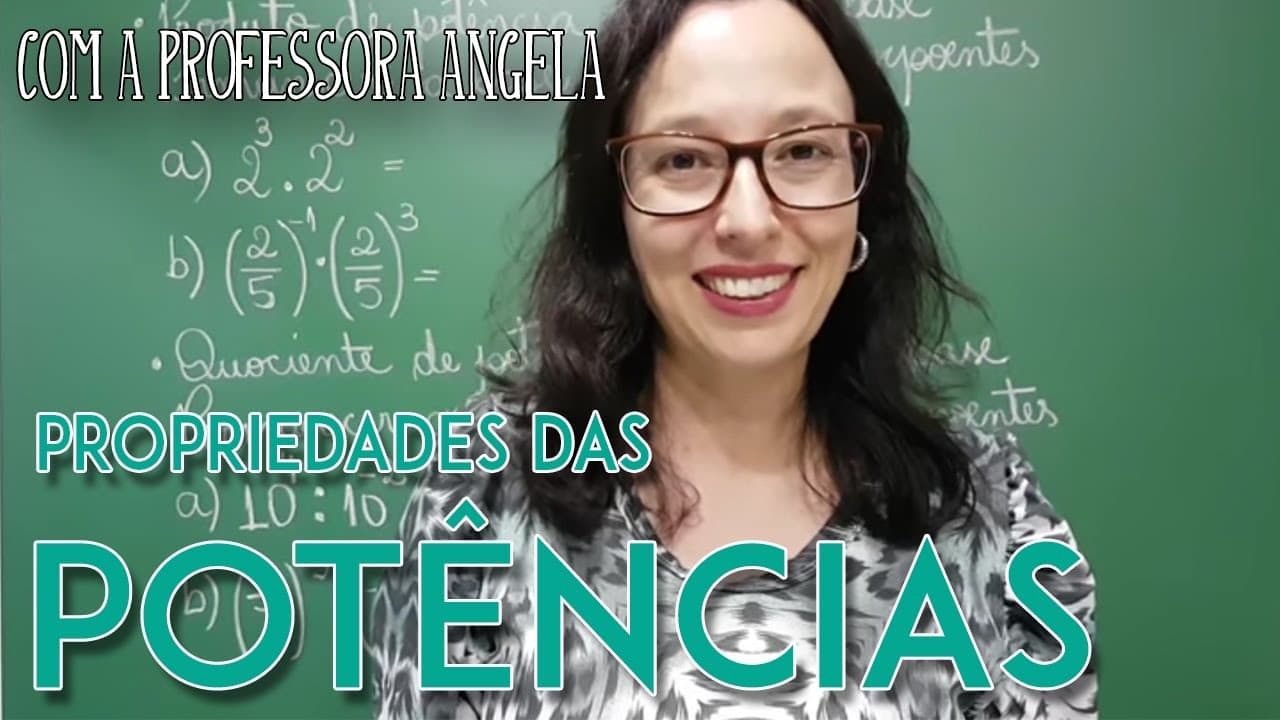 Thumbnail: Propriedades das Potências - Professora Angela Matemática