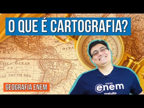 Thumbnail da aula: O QUE É CARTOGRAFIA? | Resumo de Geografia para o Enem