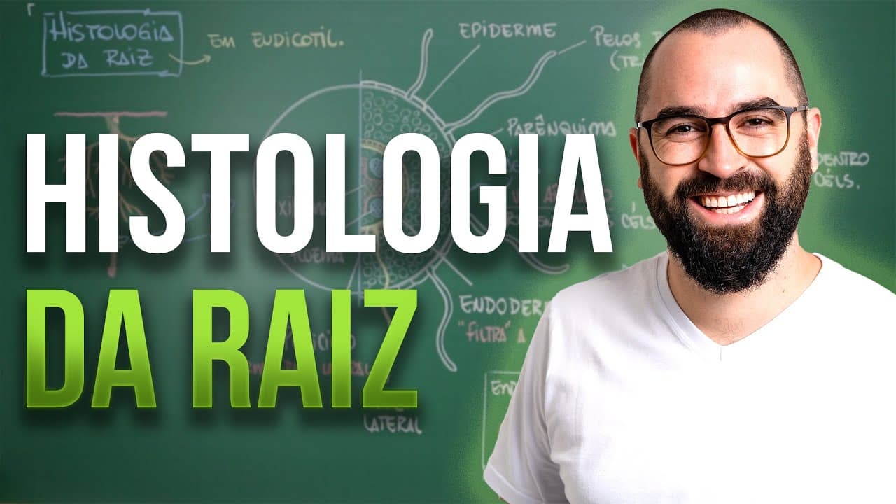 Thumbnail: Histologia da Raiz - Aula 09 - Módulo 5: Botânica