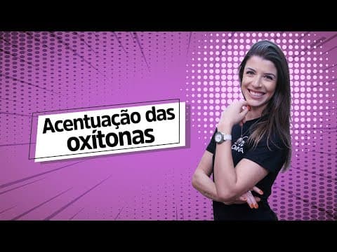Thumbnail da aula: Acentuação das oxítonas - Brasil Escola