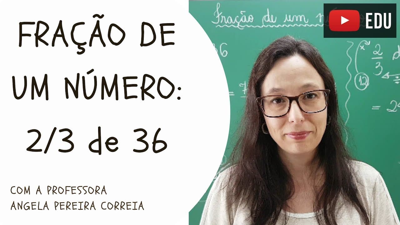 Thumbnail: Fração de um número - Vivendo a Matemática - Professora Angela