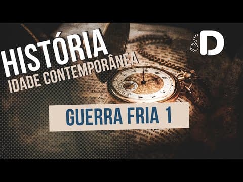 Thumbnail da aula: Guerra Fria Parte 1 - Idade Contemporânea - História Geral - Preparatório Enem