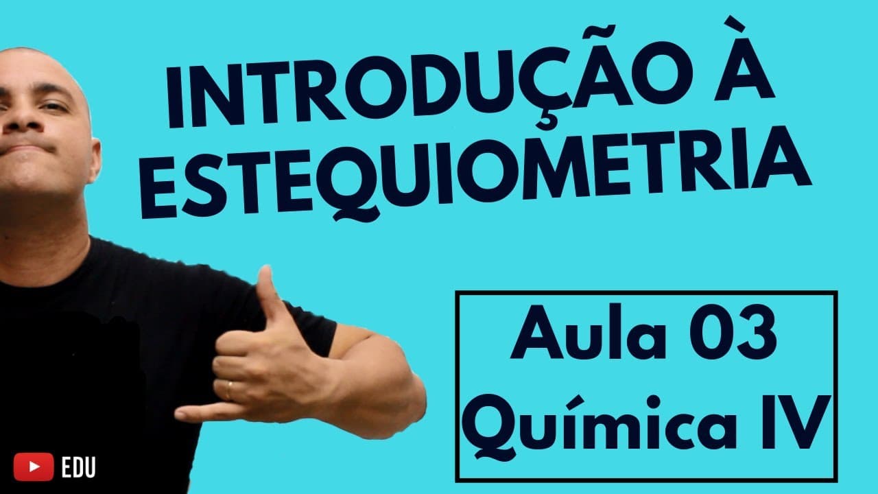 Thumbnail: INTRODUÇÃO à ESTEQUIOMETRIA/CÁLCULO ESTEQUIOMÉTRICO: Massa, Mol e Volume | Aula 03 (Química IV)