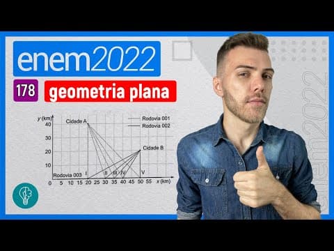 Thumbnail da aula: ENEM 2022 - Q178 - O governo de um estado pretende realizar uma obra de infraes... - GEOMETRIA PLANA