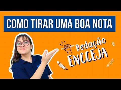 Thumbnail da aula: REDAÇÃO DO ENCCEJA: como tirar uma boa nota | Redação Encceja Começando do Zero | Daniela Garcia