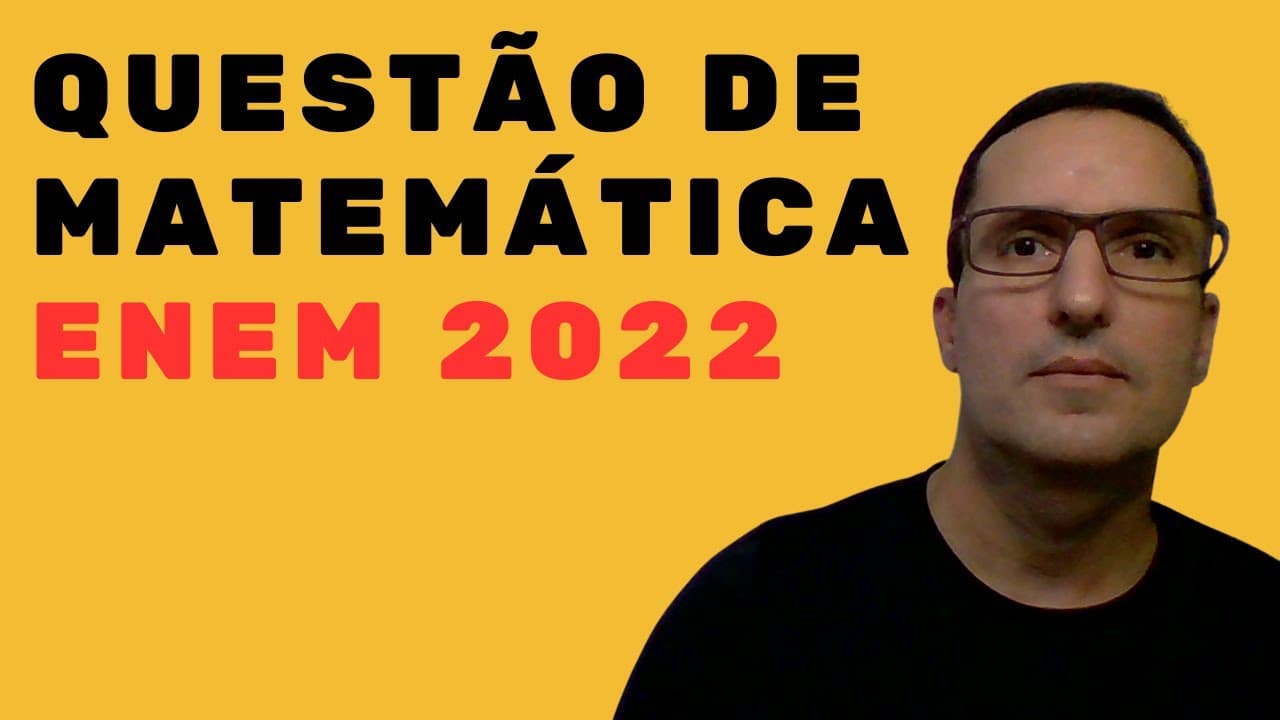 Thumbnail: ENEM 2022 (questão 168) Uma instituição de ensino superior ofereceu vagas em um processo seletivo ..