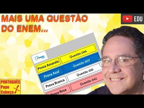 Thumbnail da aula: Questões do ENEM CXXXII- Aula 598