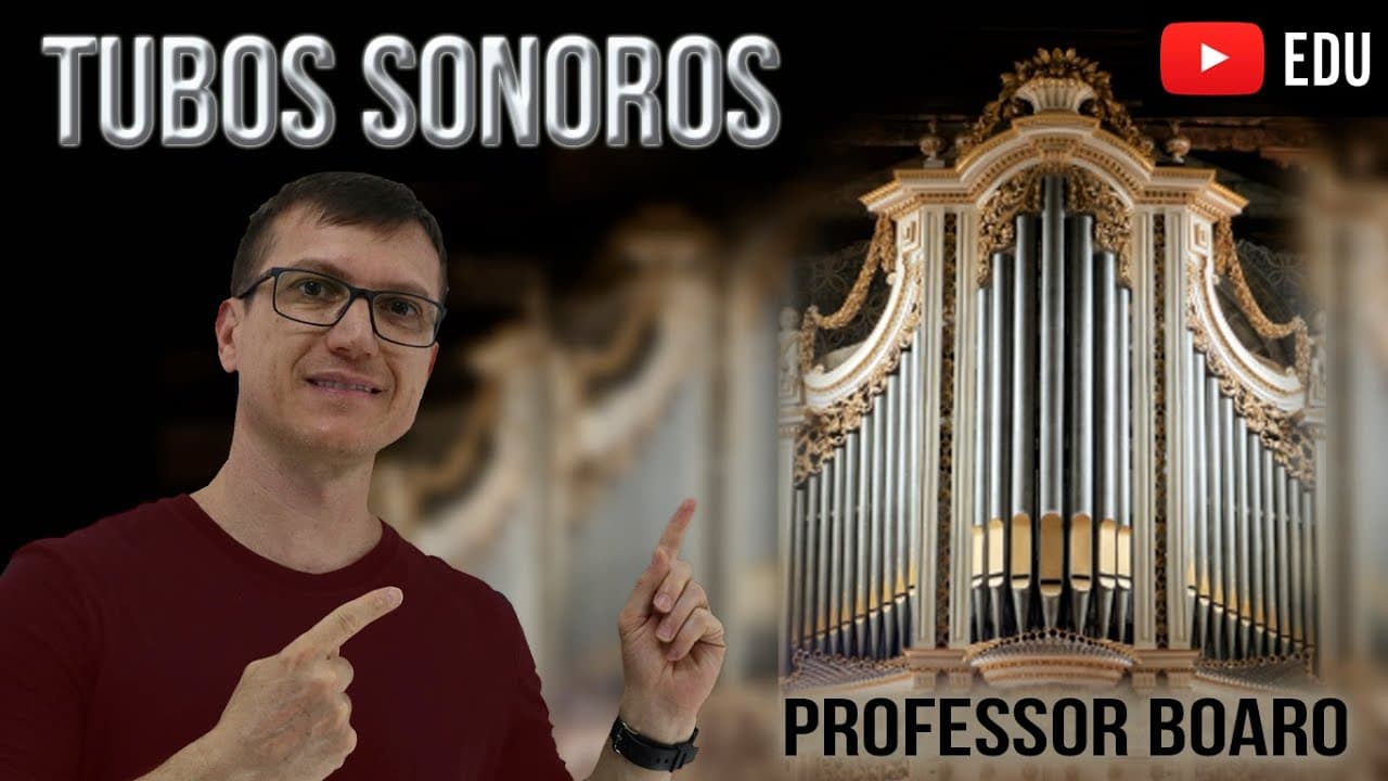 Thumbnail: TUBOS SONOROS - ONDULATÓRIA - Aula 12 - Professor Boaro