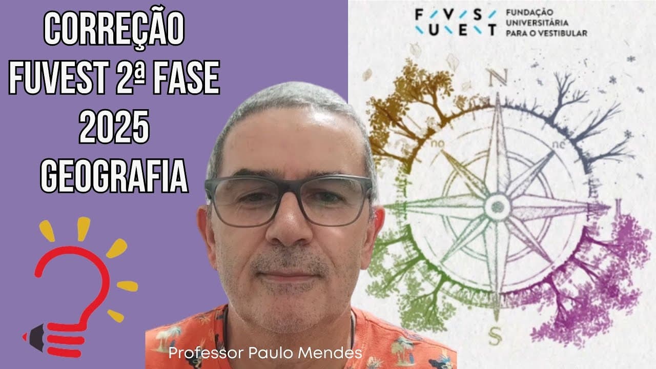 Thumbnail: CORREÇÃO da 2ª FASE da FUVEST 2025 - Geografia