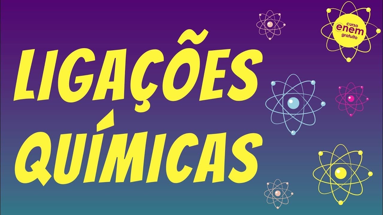 Thumbnail: LIGAÇÕES IÔNICAS E LIGAÇÕES COVALENTES | Química Enem com o professor Felipe Sobis