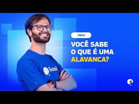 Thumbnail da aula: REVISÃO ENEM | QUAIS ELEMENTOS COMPÕE UMA ALAVANCA