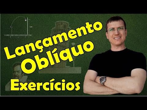 Thumbnail da aula: LANÇAMENTO OBLÍQUO II - CINEMÁTICA - Aula 25 - EXERCÍCIO RESOLVIDO - Prof. Marcelo Boaro