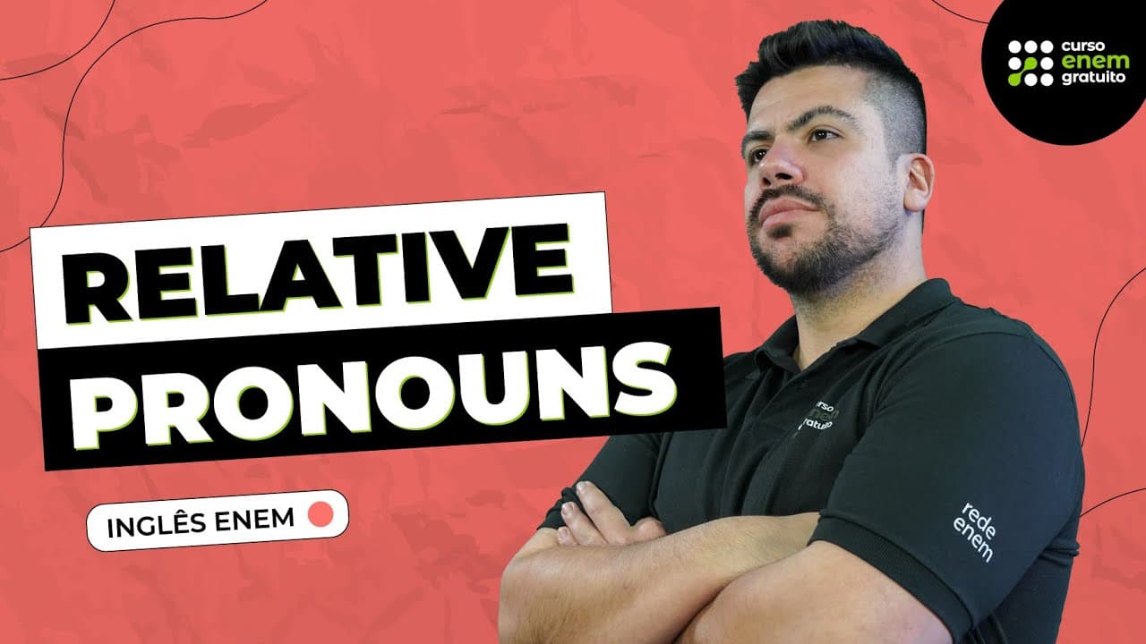 Thumbnail: COMO ESTUDAR RELATIVE PRONOUNS? | Inglês para o Enem | Renato Prates