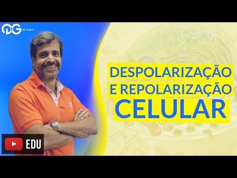 Thumbnail da aula: Biologia - Despolarização e repolarização celular | QG Resolve
