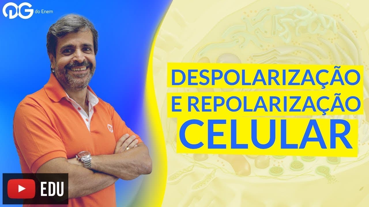 Thumbnail: Biologia - Despolarização e repolarização celular | QG Resolve