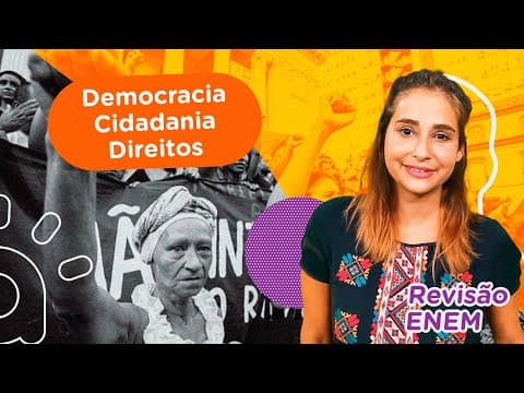 Thumbnail da aula: Democracia, Cidadania e Direitos Humanos | Sociologia | Revisão Enem
