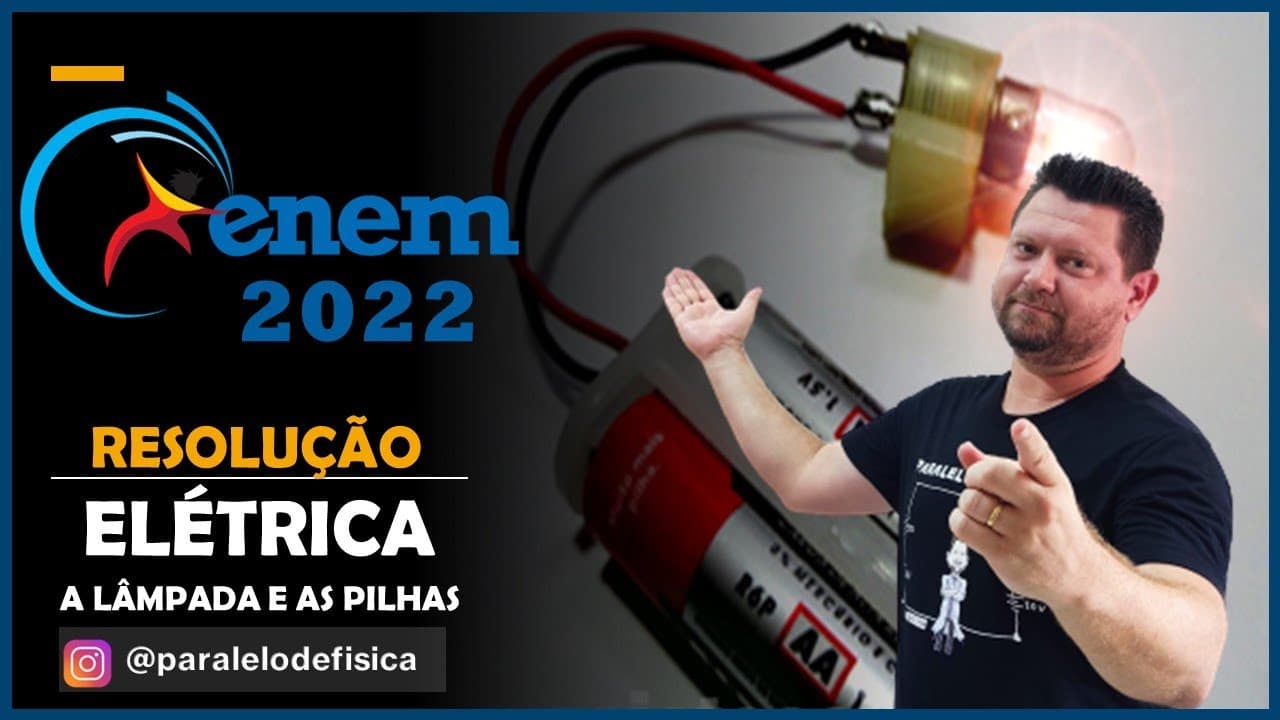 Thumbnail: ENEM 2022 | Uma lanterna funciona com três pilhas de resistência interna igual a 0,5Ω cada, ligadas