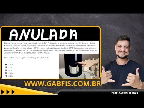 Thumbnail da aula: ENEM 2024  Um estudante comprou uma cafeteira elétrica de 700 W de potência e com capacidade de 0,5
