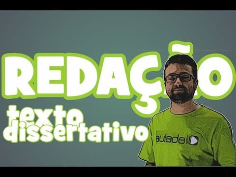 Thumbnail da aula: Redação - Aula 4: O Texto Dissertativo