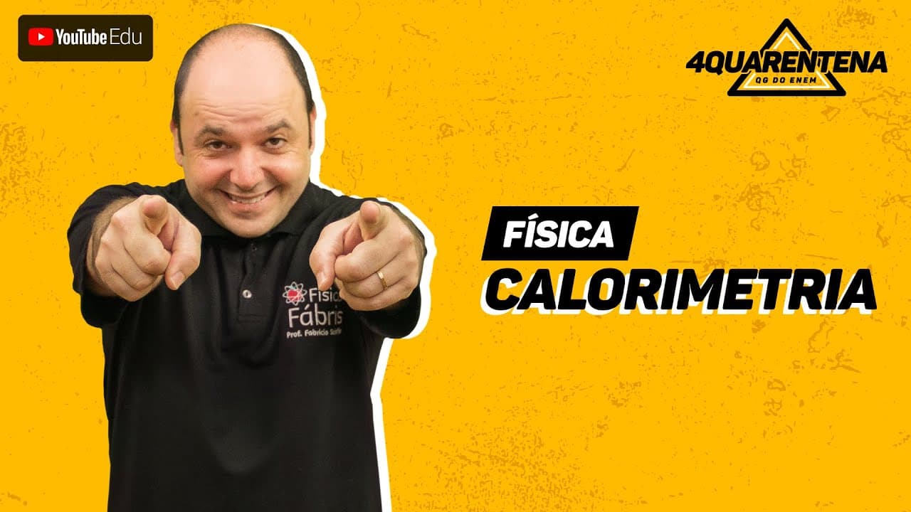 Thumbnail: QUARENTENA: Calorimetria | Física