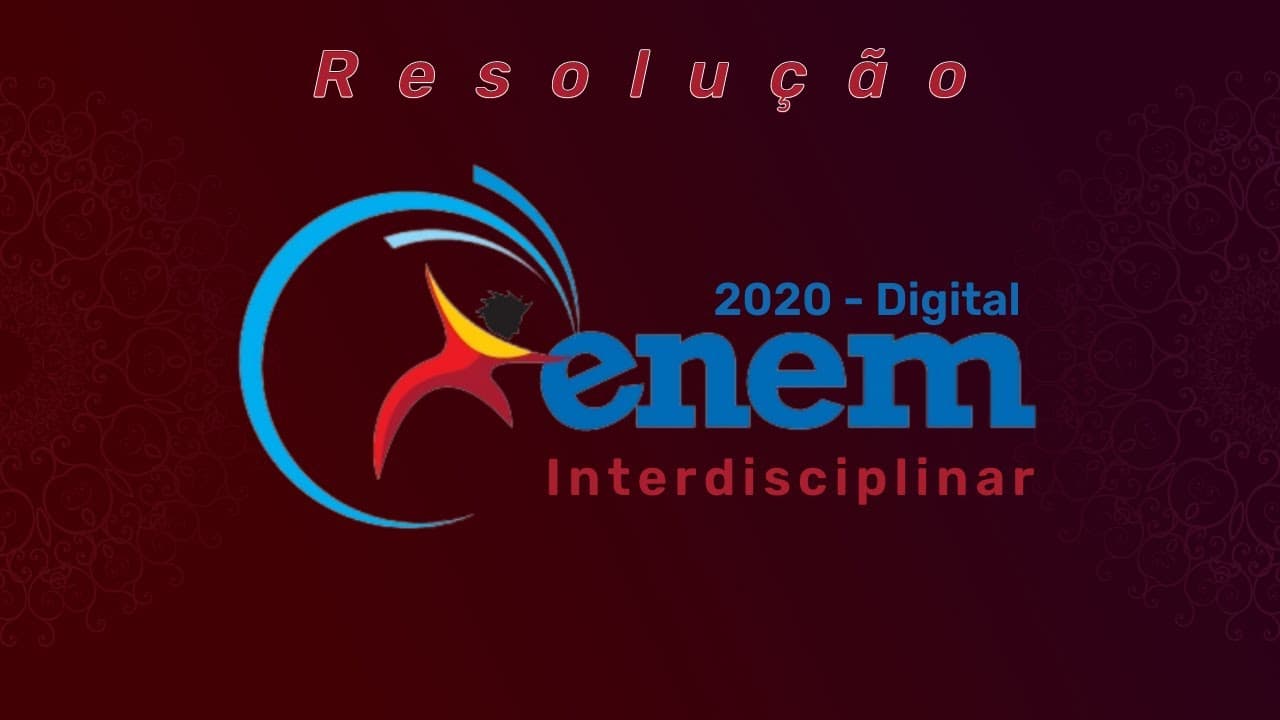 Thumbnail: ENEM digital 2020 - correção das questões interdisciplinares