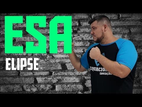 Thumbnail da aula: 🔰 Reta Final ESA🔰  Como a ESA pode cobrar Elipse (cônicas)? #1