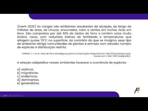 Thumbnail da aula: ENEM 2025 | As cangas são ambientes resultantes da atuação, ao longo de milhões de anos...