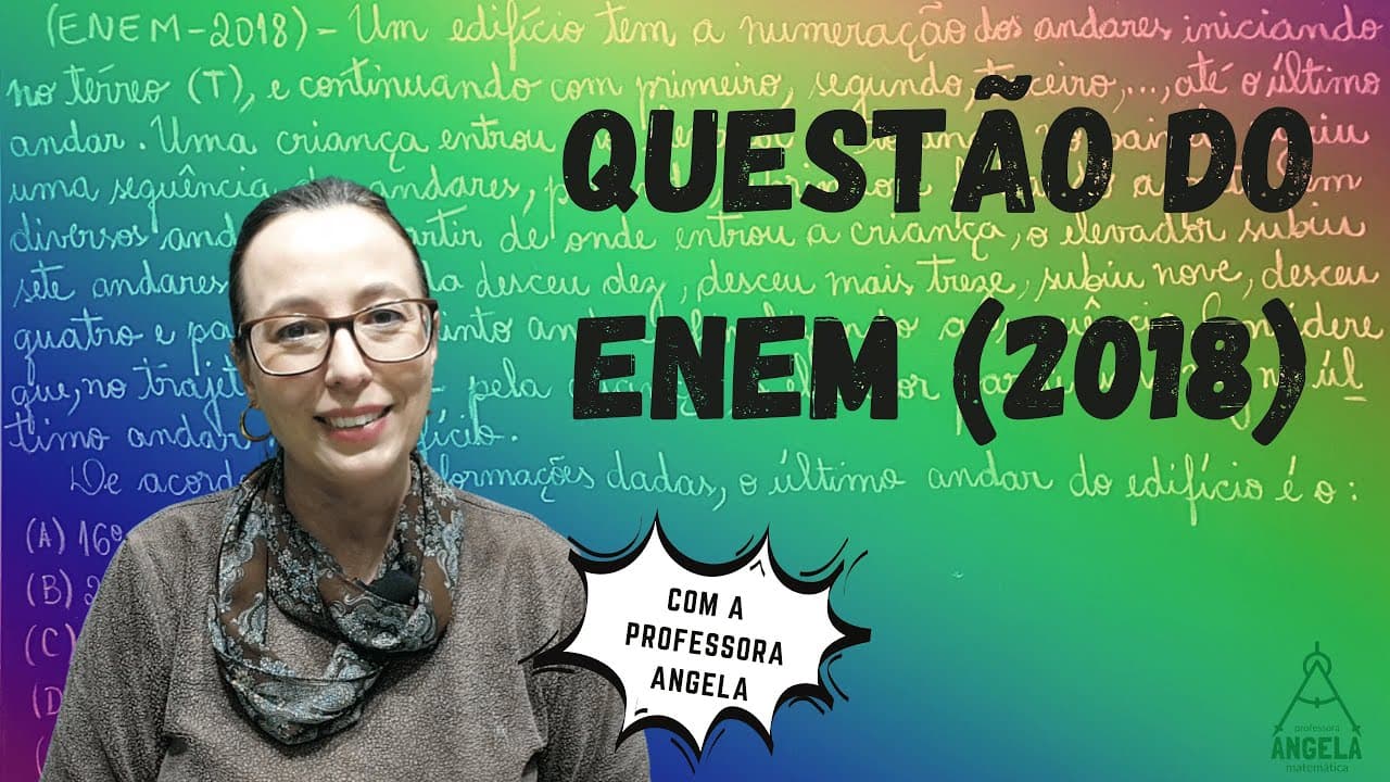 Thumbnail: QUESTÃO do ENEM - Resolução usando NÚMEROS INTEIROS - Professora Angela