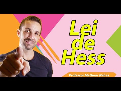 Thumbnail da aula: Aula 4 - Lei de Hess