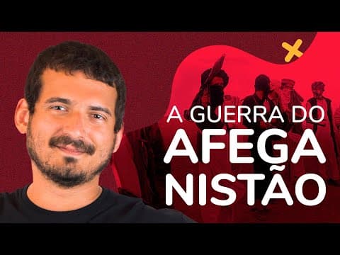Thumbnail da aula: GUERRA DO AFEGANISTÃO | ProEnem