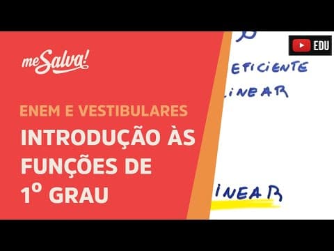 Thumbnail da aula: Funções: Introdução às Funções de 1º grau | Me Salva!