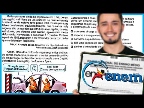 Thumbnail da aula: ENEM 2024 - Muitas pessoas ainda se espantam com o fato de um passageiro sair ileso de um acidente