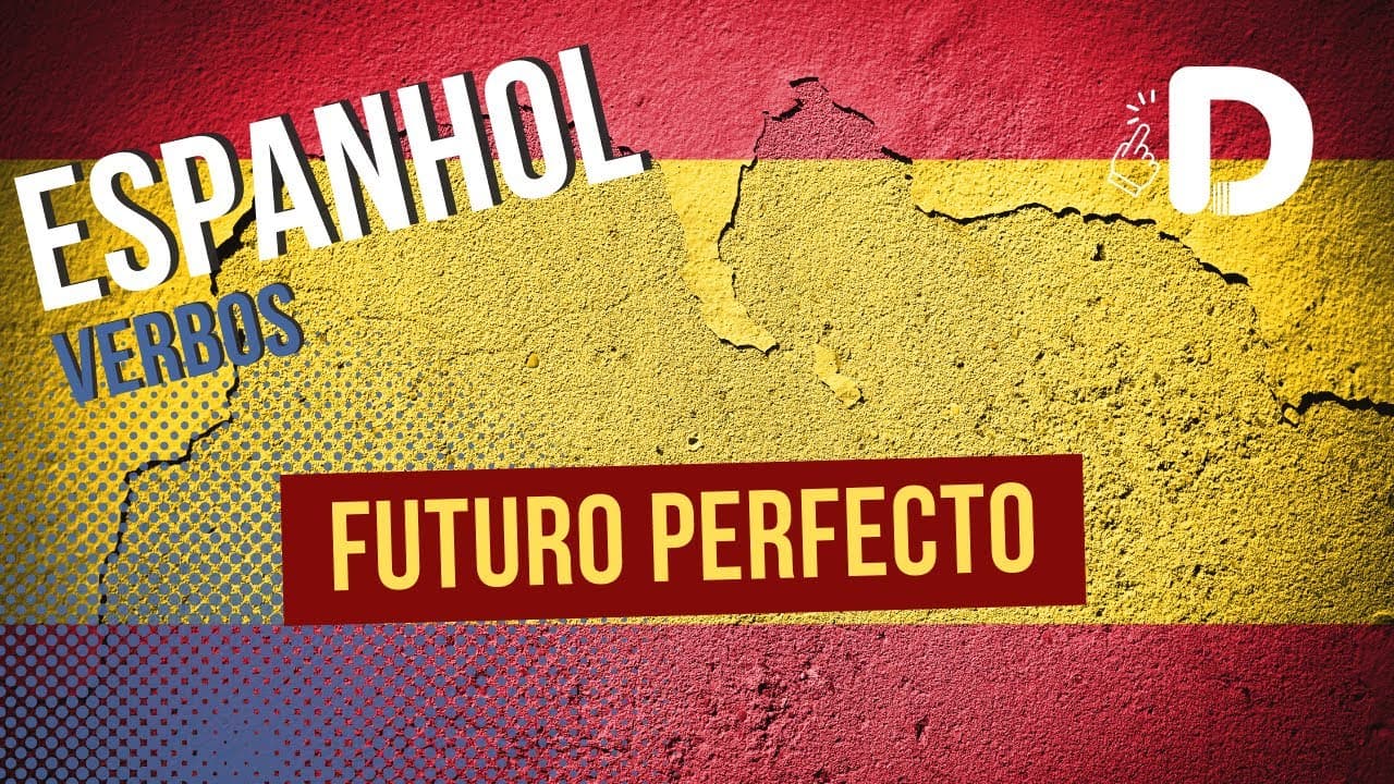 Thumbnail: Futuro Perfecto - Verbos - Espanhol - Preparatório Enem