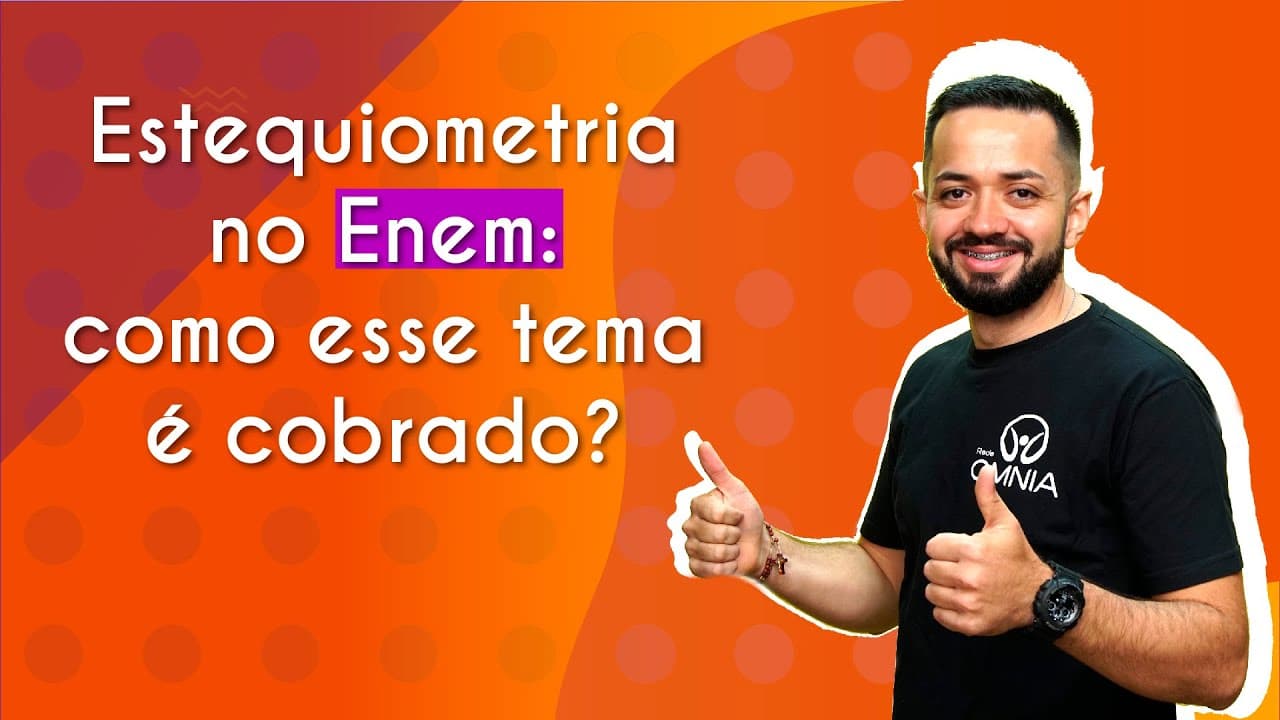 Thumbnail: Estequiometria no Enem: como esse tema é cobrado? - Brasil Escola