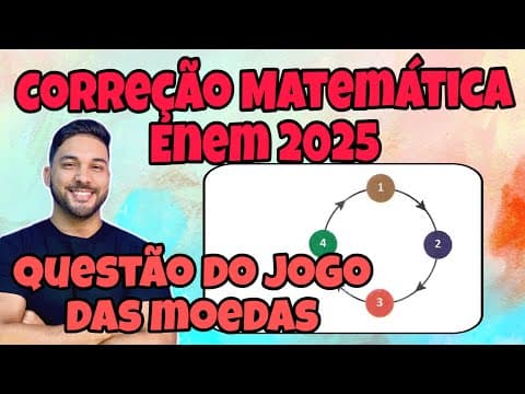 Thumbnail da aula: ENEM 2025 - MATEMÁTICA | QUATRO AMIGOS, CADA UM COM 100 MOEDAS, CRIARAM UM JOGO, NO QUAL CADA UM...