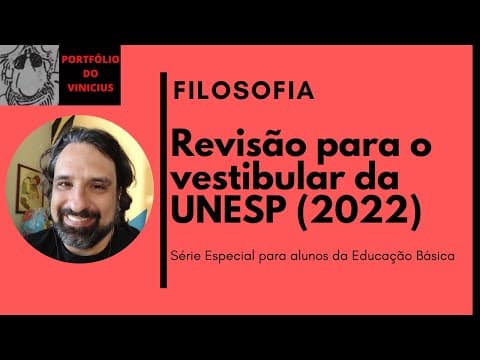 Thumbnail da aula: Revisão para o Vestibular da UNESP (2022) Filosofia