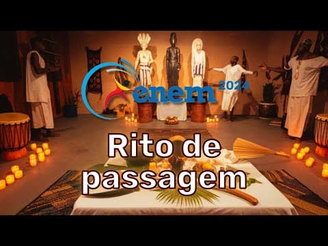 Thumbnail da aula: ENEM 2024 resolvido: rito de passagem na tradição Afro-Brasileira