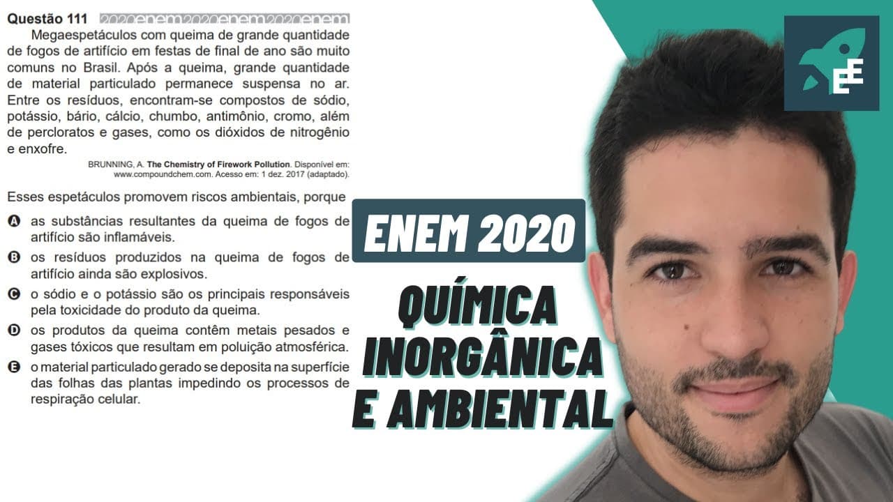 Thumbnail: Megaespetáculos com queima de grande quantidade de fogos - QUÍMICA EXATAS ENEM 2020