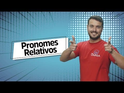Thumbnail da aula: Pronomes Relativos - Brasil Escola
