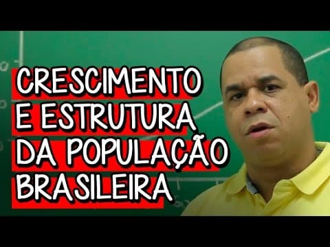 Thumbnail da aula: Crescimento e Estrutura da População Brasileira - Extensivo Geografia | Descomplica