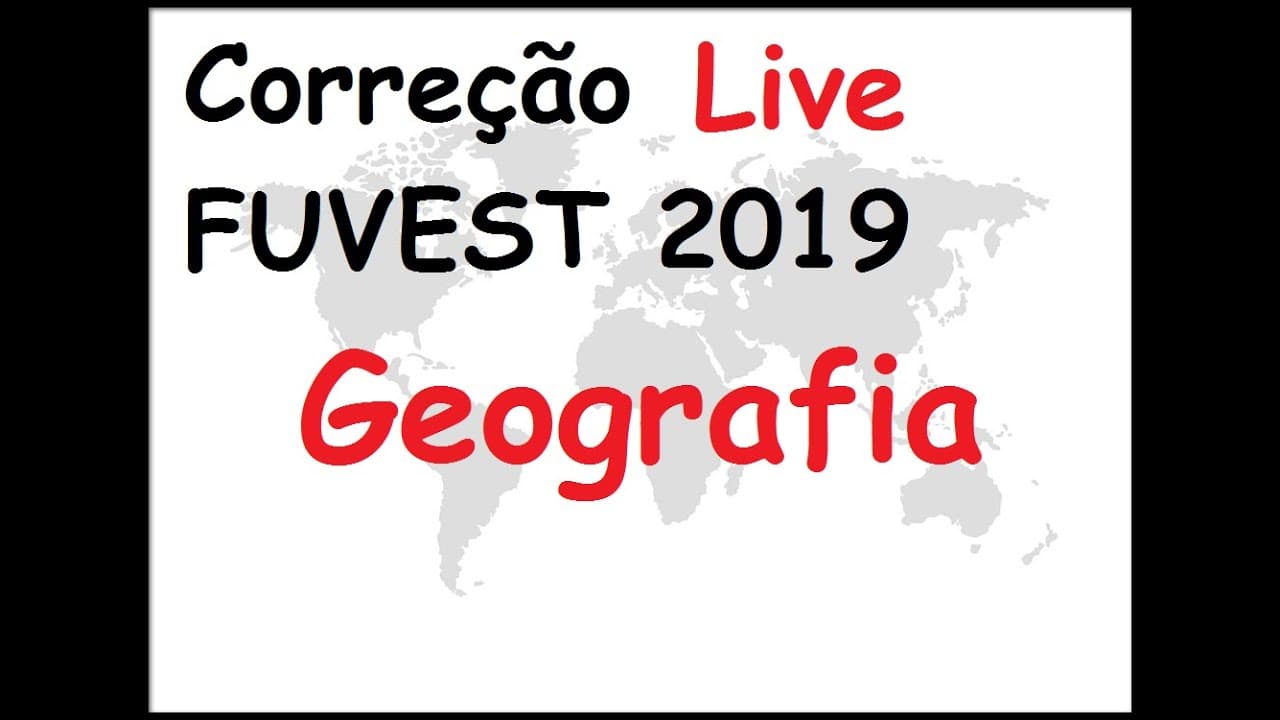 Thumbnail: Fuvest 2019 live - Geografia #FuvestGeografia #FuvestCorreção #CorreçãoLive