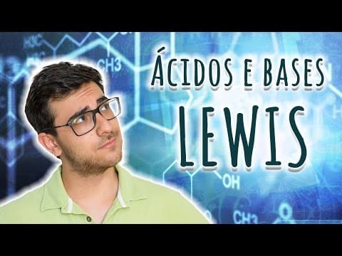 Thumbnail da aula: O MODELO ÁCIDO/BASE DE LEWIS (Pares de elétrons) | Exatas Exatas